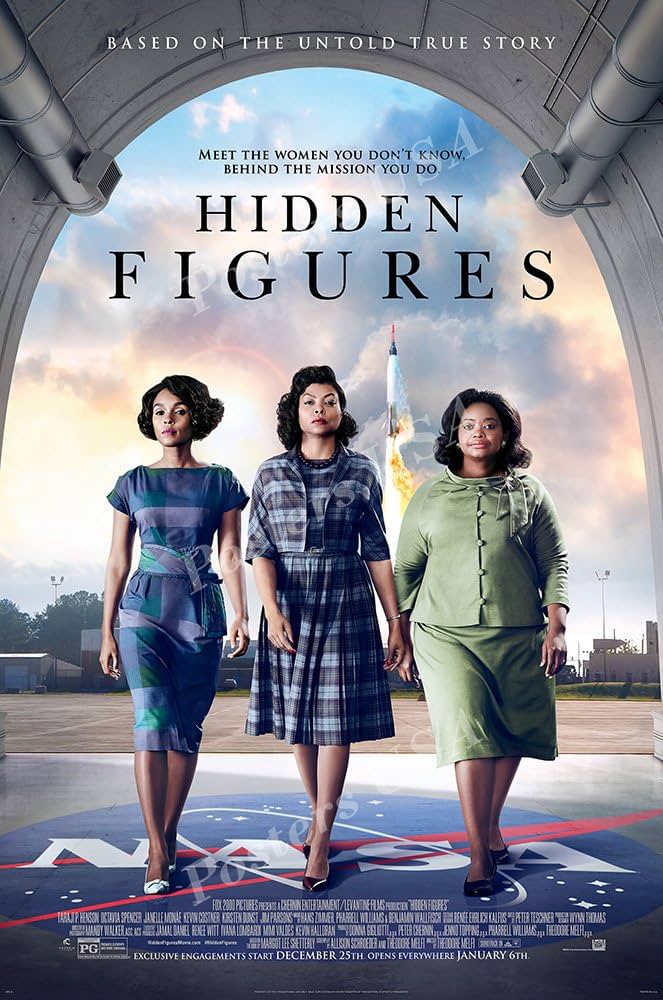 Poster for the film "Hidden Figures," featuring three women standing confidently in front of a rocket launch under an archway. Text reads "Meet the women you don't know behind the mission you do.