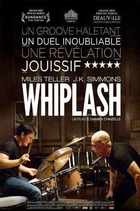 Movie poster for "Whiplash" featuring two men, one playing the drums intensely and the other observing closely. The poster highlights film festival awards and stars J.K. Simmons and Miles Teller.