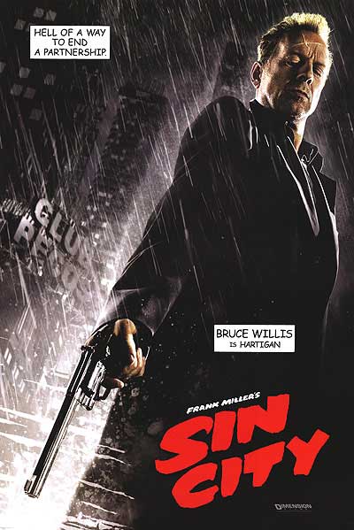 Illustrated poster for "Sin City" featuring a man in a suit holding a gun, standing in the rain. The dramatic color grading course captures the noir essence. Text reads: "HELL OF A WAY TO END A PARTNERSHIP" and "BRUCE WILLIS as HARTIGAN.