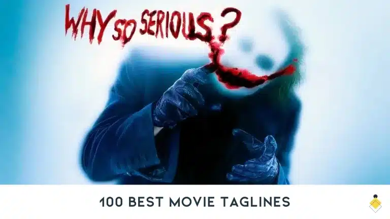 A blurred figure draws a red smile with the text "Why so serious?" above, capturing the essence of iconic movie taglines. Below, it reads "100 Best Movie Taglines.